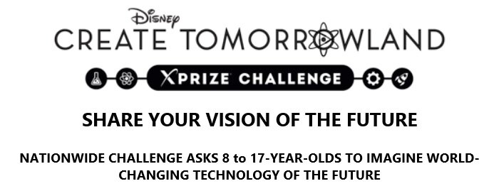 Disney’s Create Tomorrowland – XPRIZE Kids Challenge